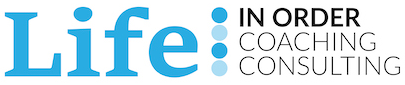 Life in Order Coaching & Consulting